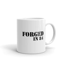 Load image into Gallery viewer, Forged in 84 Mug
